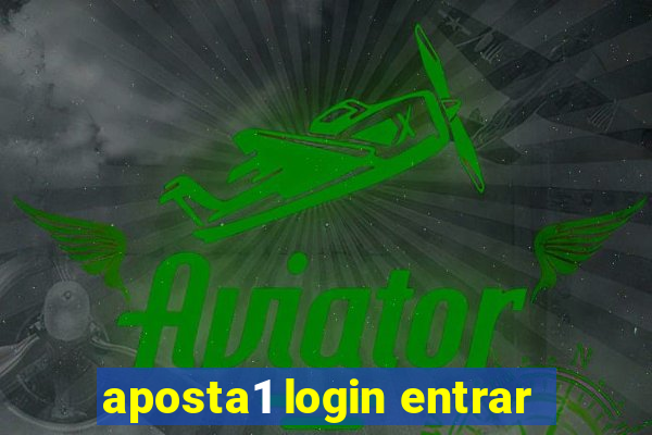 aposta1 login entrar