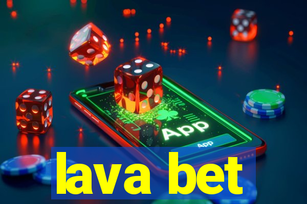 lava bet