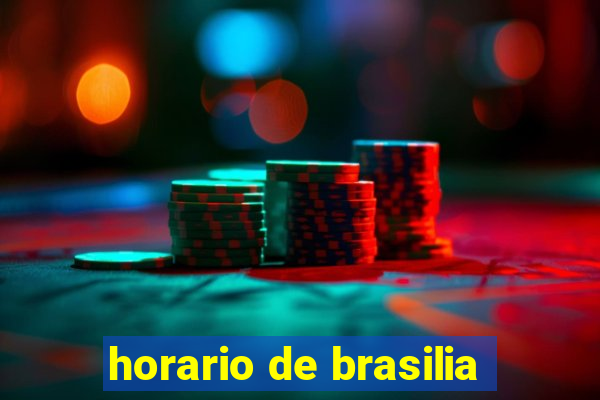 horario de brasilia