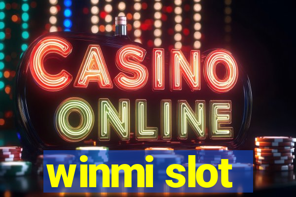 winmi slot