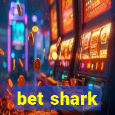 bet shark