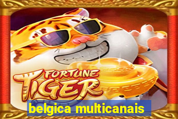 belgica multicanais