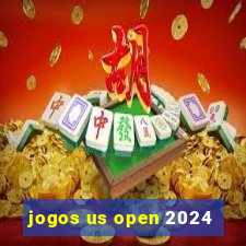 jogos us open 2024