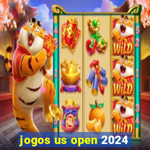 jogos us open 2024