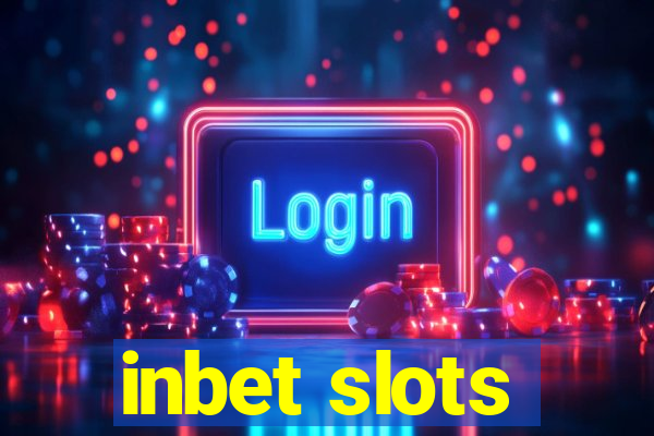 inbet slots