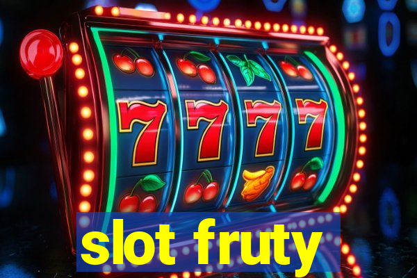 slot fruty