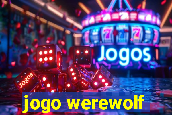 jogo werewolf