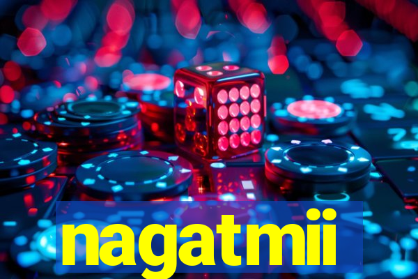 nagatmii