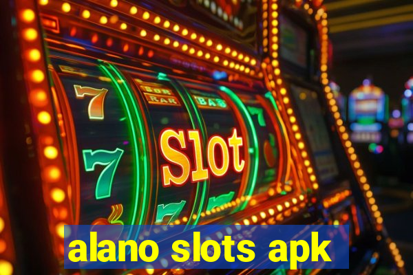 alano slots apk