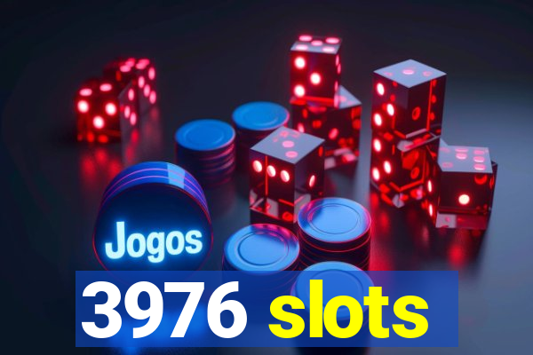 3976 slots