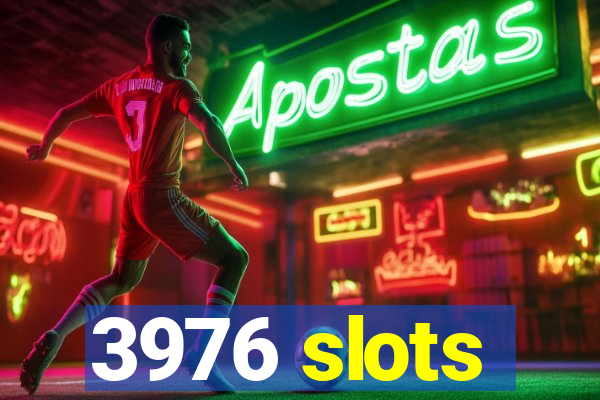 3976 slots