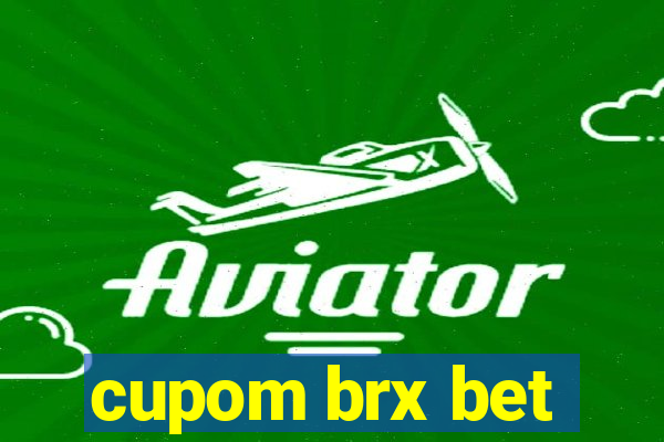 cupom brx bet