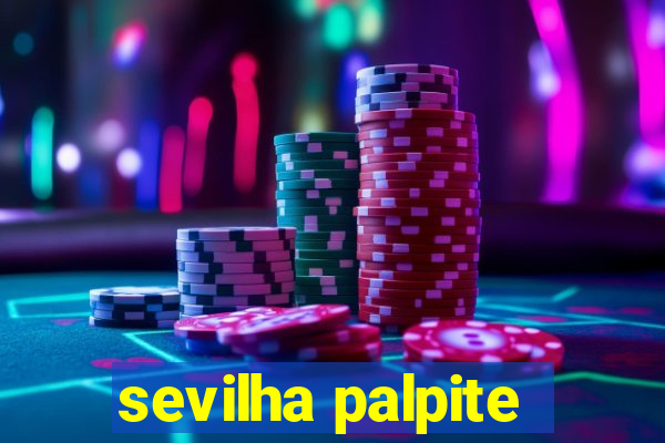 sevilha palpite