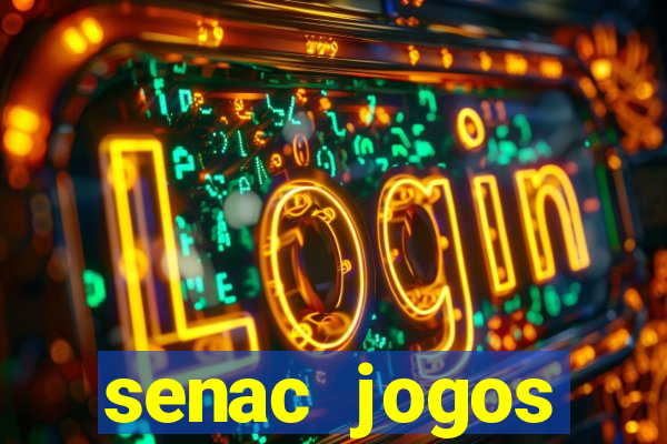 senac jogos digitais bacharelado