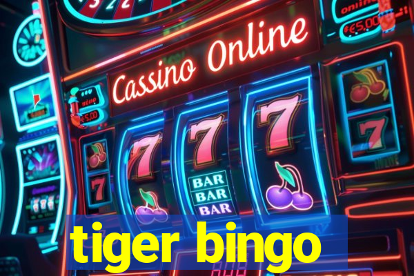 tiger bingo