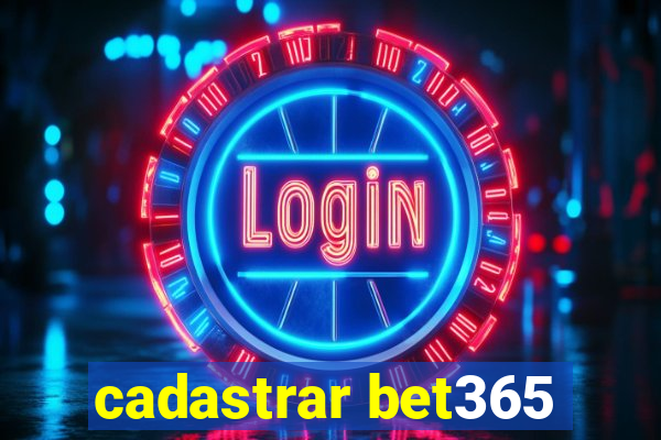 cadastrar bet365