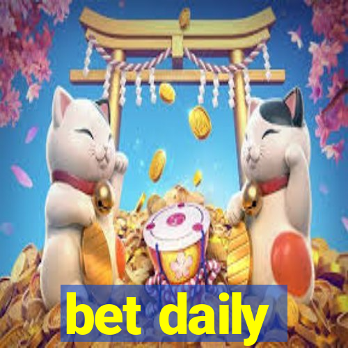 bet daily