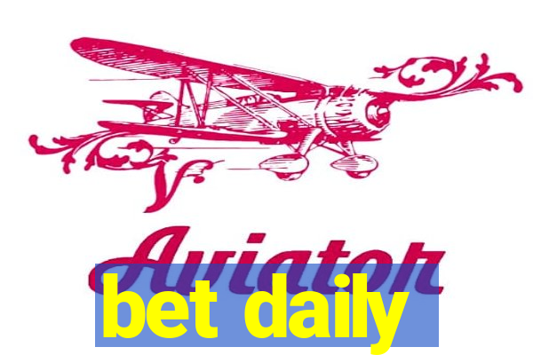 bet daily