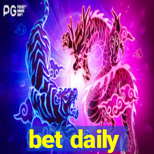 bet daily