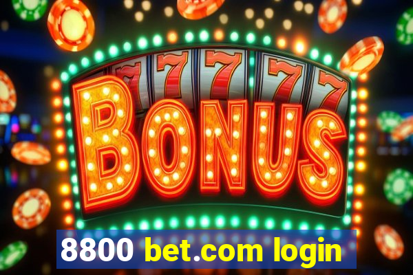 8800 bet.com login