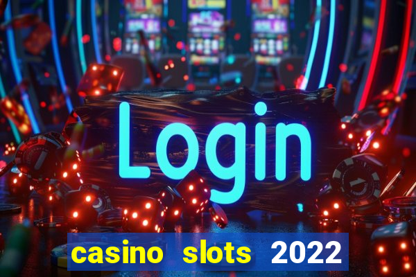 casino slots 2022 | wynnbet