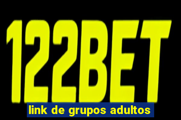 link de grupos adultos