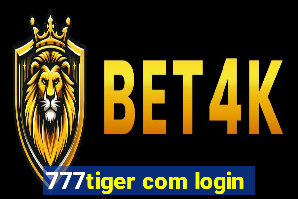 777tiger com login