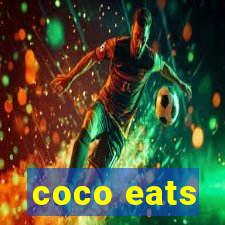 coco eats