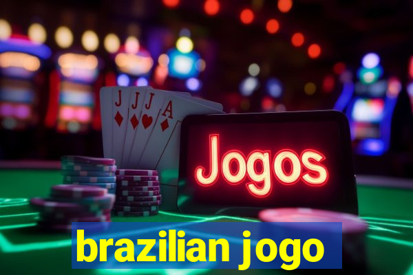 brazilian jogo