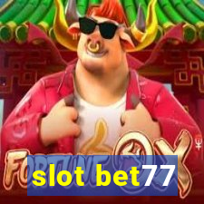 slot bet77