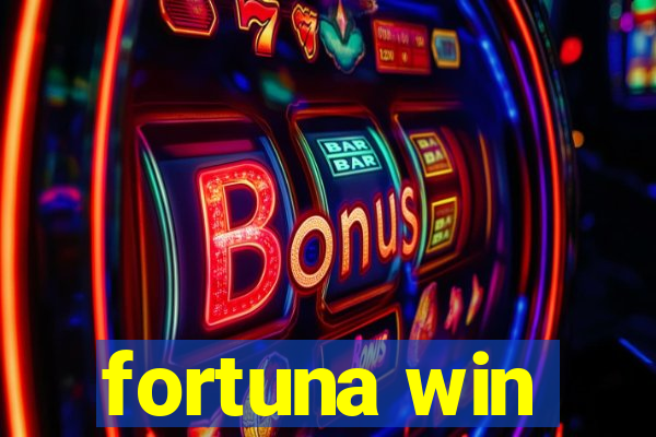 fortuna win