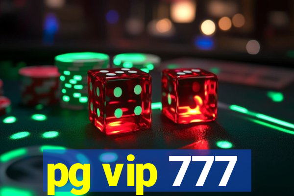 pg vip 777