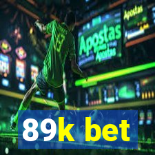 89k bet