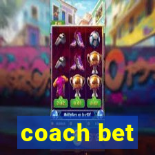 coach bet