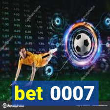 bet 0007