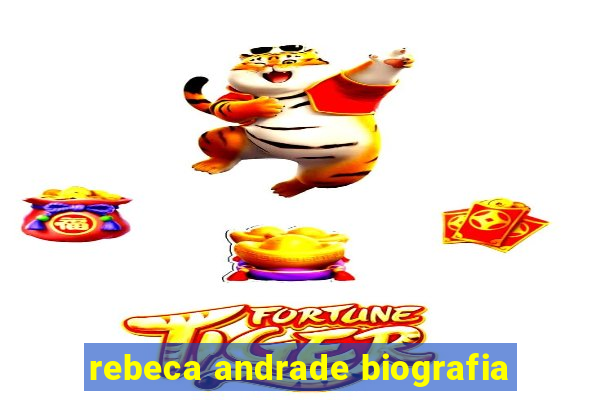 rebeca andrade biografia