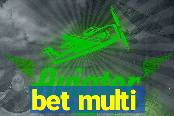 bet multi