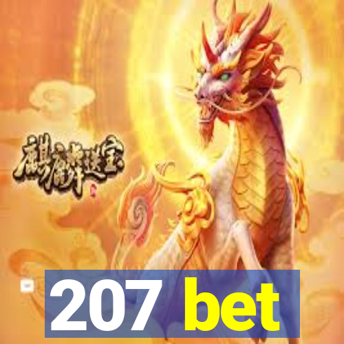 207 bet