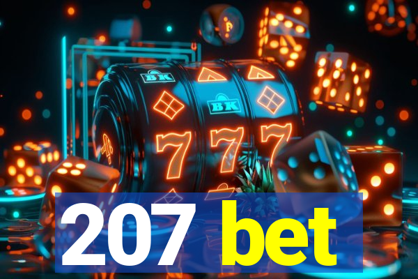 207 bet