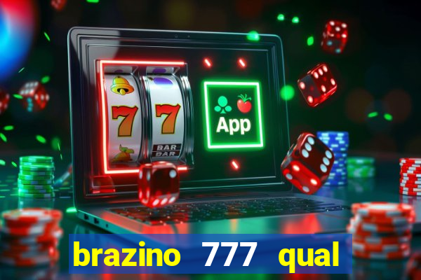 brazino 777 qual melhor jogo