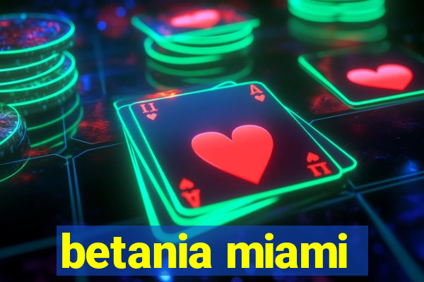 betania miami