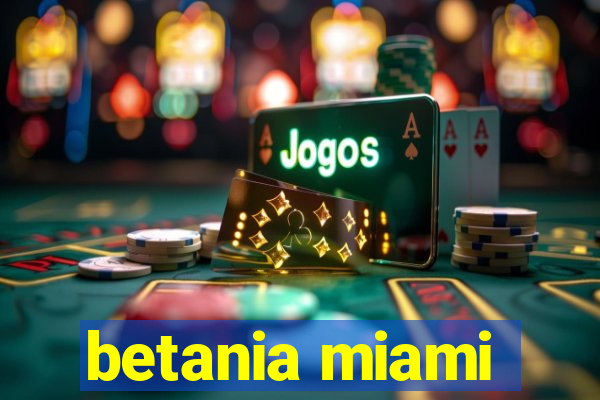 betania miami