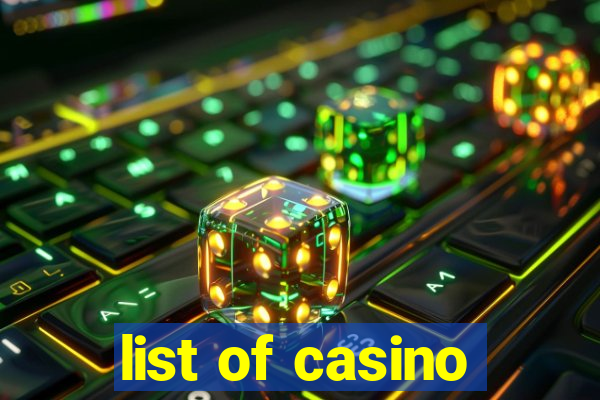 list of casino