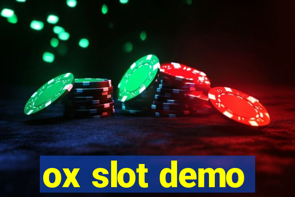 ox slot demo