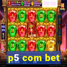 p5 com bet