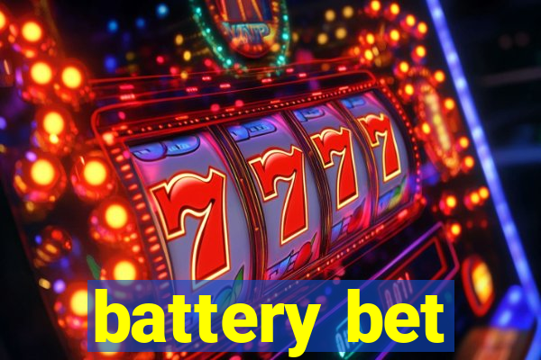 battery bet