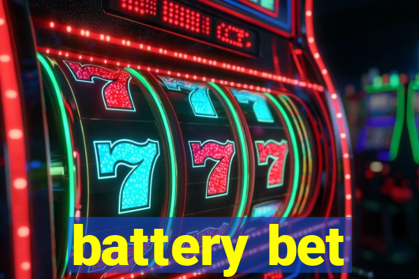 battery bet