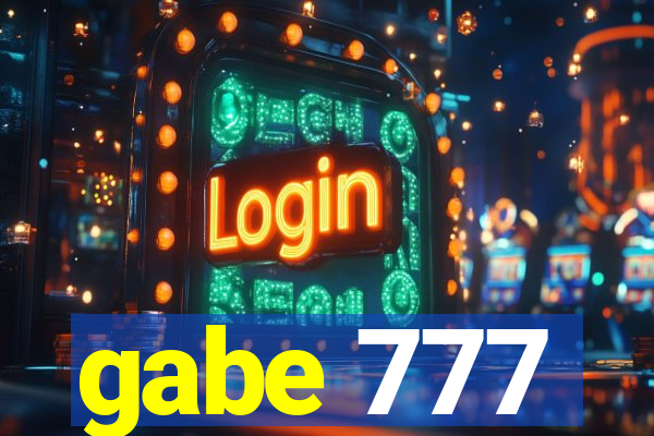 gabe 777