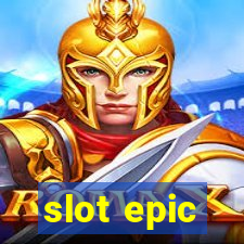 slot epic