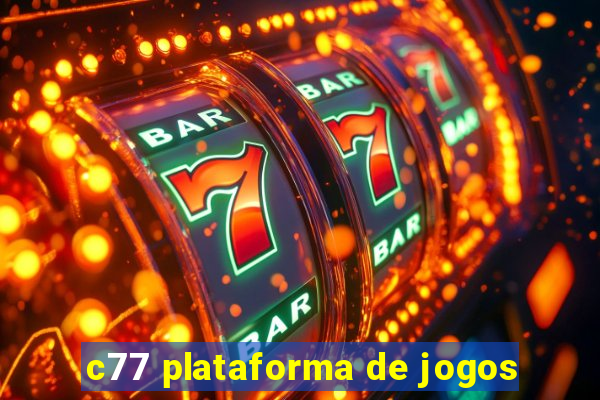 c77 plataforma de jogos